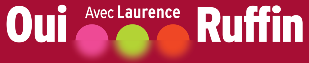 Bandeau affichant le texte suivant : 'Oui avec Laurence Ruffin'