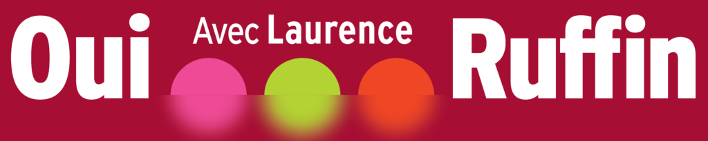 Bandeau affichant le texte suivant : 'Oui avec Laurence Ruffin'